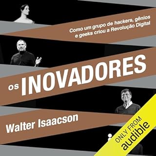 Os inovadores [The Innovators] Audiobook By Walter Isaacson cover art