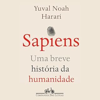 Sapiens (Nova edição) [Sapiens (New Edition)] Audiobook By Yuval Noah Harari, Jorio Dauster cover art