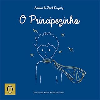 O Principezinho Audiobook By Antoine de Saint-Exupéry cover art