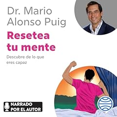 Resetea tu mente Audiolibro Por Mario Alonso Puig arte de portada