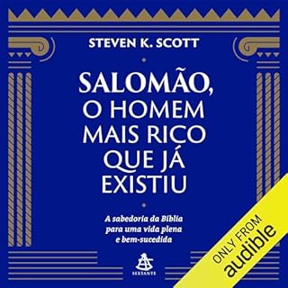 Salomão, o homem mais rico que já existiu Audiobook By Steven K. Scott cover art