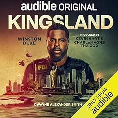 Kingsland Audiobook By Dwayne Alexander Smith, Kevin Hart, Charlamagne tha God, SBH Productions cover art