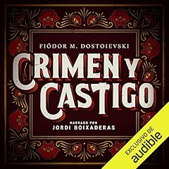 Crimen y castigo Audiolibro Por Fiodor Dostoiewski arte de portada