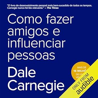 Como fazer amigos e influenciar pessoas Audiobook By Dale Carnegie cover art